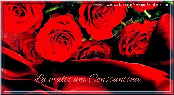 Felicitari de zi de nastere - Flori | La multi ani Constantina