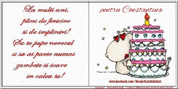 Felicitari de zi de nastere - Tort | La multi ani plini de fericire si de impliniri! pentru Constantina