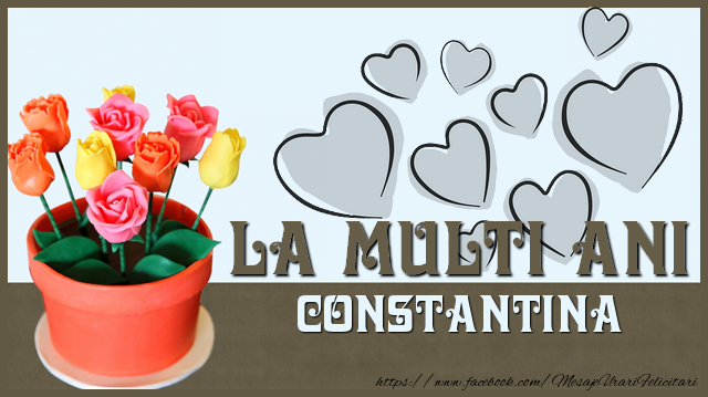 Felicitari de zi de nastere - ❤️❤️❤️ Inimioare & Trandafiri | La multi ani Constantina