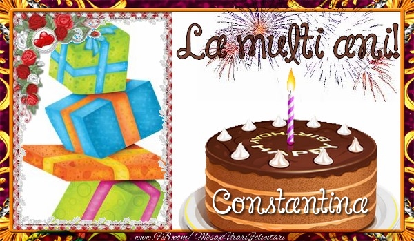 Felicitari de zi de nastere - Tort & 1 Poza & Ramă Foto | La multi ani, Constantina!