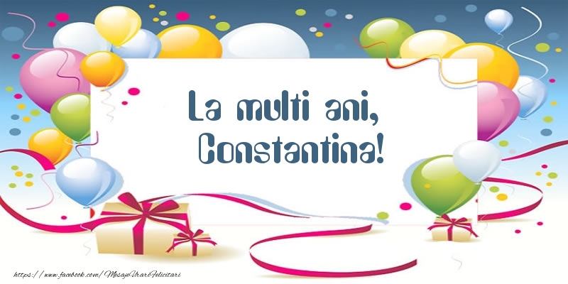 Felicitari de zi de nastere - Baloane | La multi ani, Constantina!