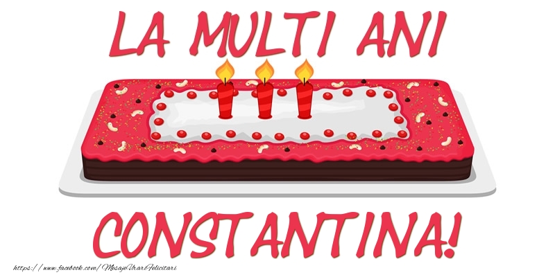 Felicitari de zi de nastere - Tort La multi ani Constantina!