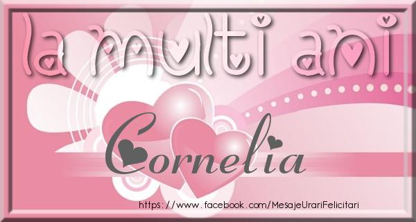 Felicitari de zi de nastere - ❤️❤️❤️ Inimioare | La multi ani Cornelia