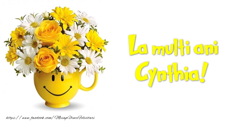 Felicitari de zi de nastere - Buchete De Flori & Flori | La multi ani Cynthia!
