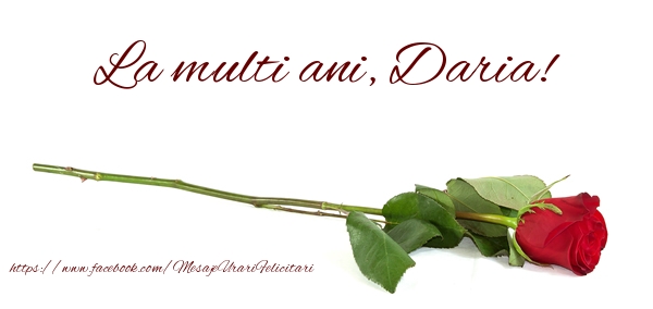 Felicitari de zi de nastere - Flori & Trandafiri | La multi ani, Daria!