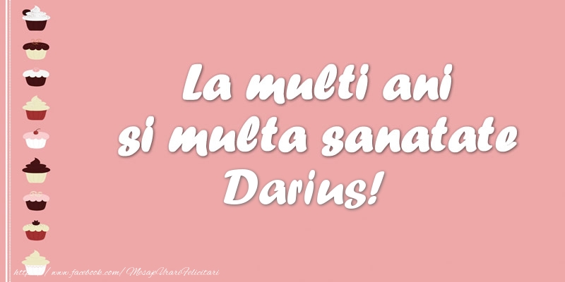 Felicitari de zi de nastere - Tort | La multi ani si multa sanatate Darius!