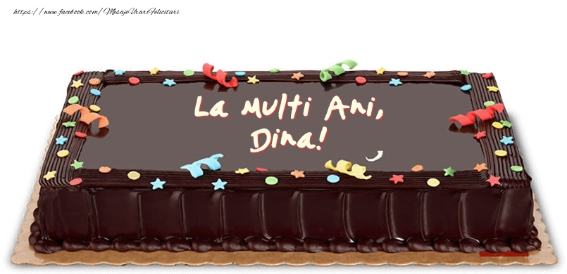 Felicitari de zi de nastere -  Tort de zi de nastere pentru Dina!
