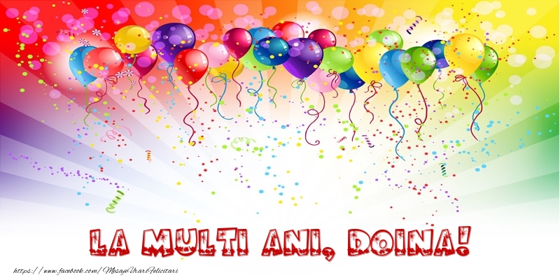 Felicitari de zi de nastere - Baloane & Confetti | La multi ani, Doina!
