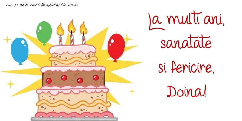 Felicitari de zi de nastere - Baloane & Tort | La multi ani, sanatate si fericire, Doina