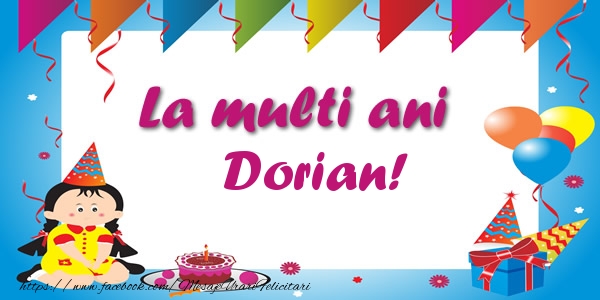 Felicitari de zi de nastere - Copii | La multi ani Dorian!