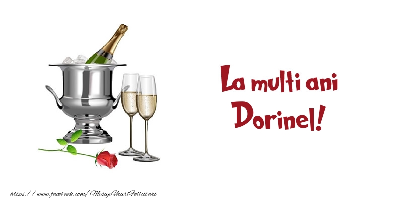 Felicitari de zi de nastere - Sampanie | La multi ani Dorinel!