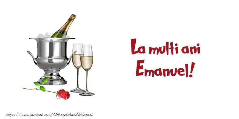 Felicitari de zi de nastere - Sampanie | La multi ani Emanuel!