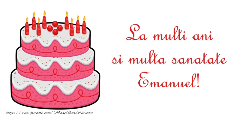 Felicitari de zi de nastere - La multi ani si multa sanatate Emanuel!