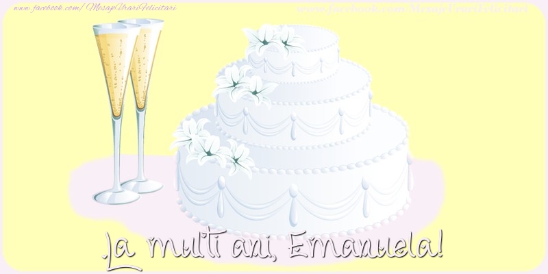 Felicitari de zi de nastere - Tort | La multi ani, Emanuela!