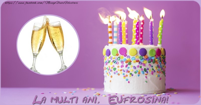 Felicitari de zi de nastere - Tort & 1 Poza & Ramă Foto | La multi ani Eufrosina