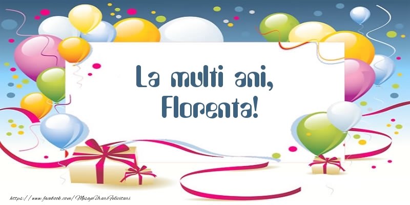 Felicitari de zi de nastere - Baloane | La multi ani, Florenta!