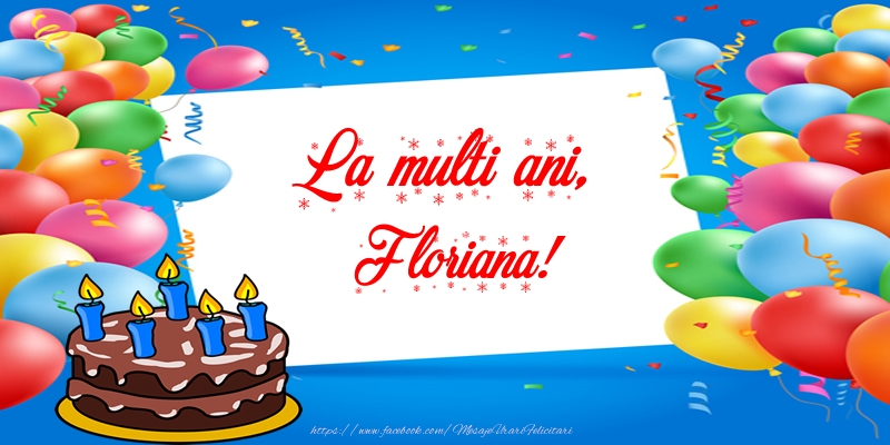 Felicitari de zi de nastere - Tort | La multi ani, Floriana!