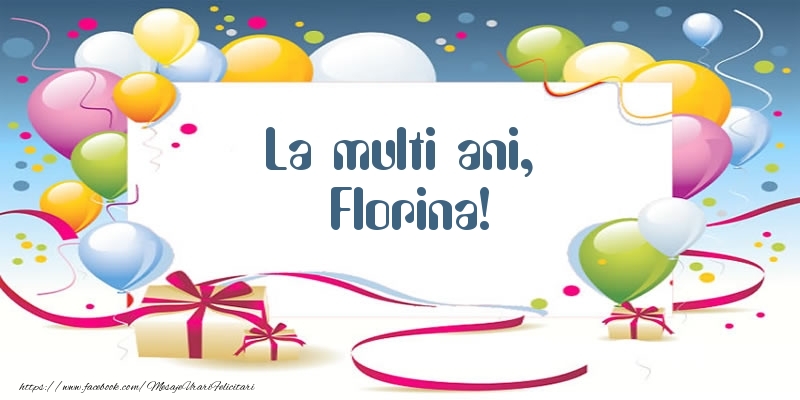 Felicitari de zi de nastere - Baloane | La multi ani, Florina!
