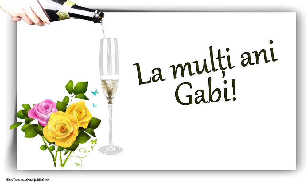 Felicitari de zi de nastere - Flori | La mulți ani Gabi!