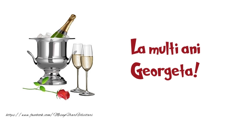 Felicitari de zi de nastere - Sampanie | La multi ani Georgeta!