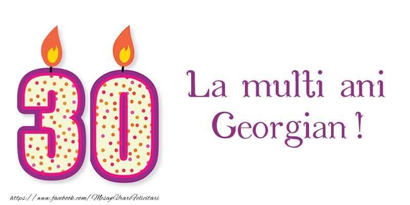Felicitari de zi de nastere - Lumanari | La multi ani Georgian! 30 de ani