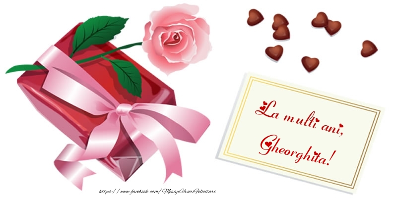 Felicitari de zi de nastere - Cadou & Trandafiri | La multi ani, Gheorghita!