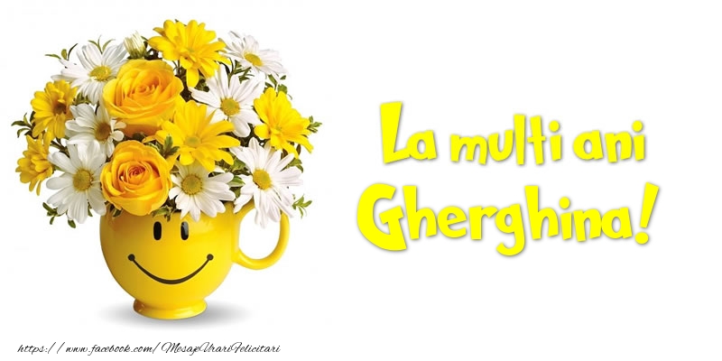 Felicitari de zi de nastere - Buchete De Flori & Flori | La multi ani Gherghina!
