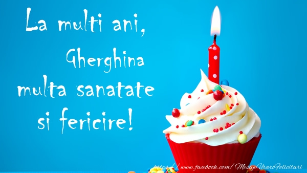 Felicitari de zi de nastere - Tort | La multi ani Gherghina, multa sanatate si fericire!