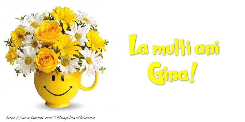 Felicitari de zi de nastere - Buchete De Flori & Flori | La multi ani Gina!