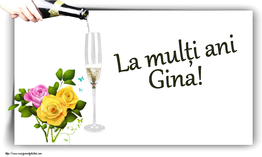 Felicitari de zi de nastere - La mulți ani Gina!