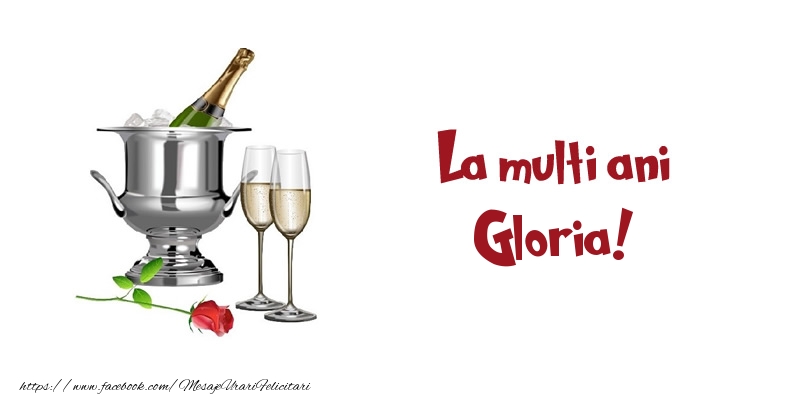 Felicitari de zi de nastere - Sampanie | La multi ani Gloria!