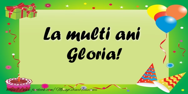 Felicitari de zi de nastere - Baloane & Confetti | La multi ani Gloria!