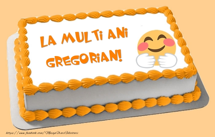 Felicitari de zi de nastere - Tort La multi ani Gregorian!
