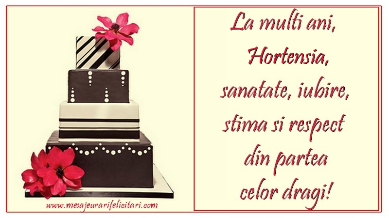Felicitari de zi de nastere - Tort | La multi ani, Hortensia