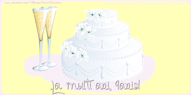 Felicitari de zi de nastere - Tort | La multi ani, Ianis!