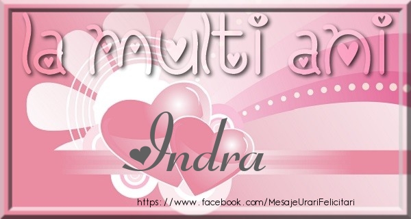 Felicitari de zi de nastere - La multi ani Indra
