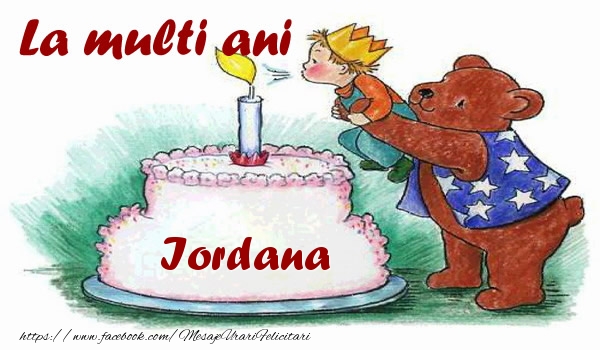 Felicitari de zi de nastere - La multi ani Iordana