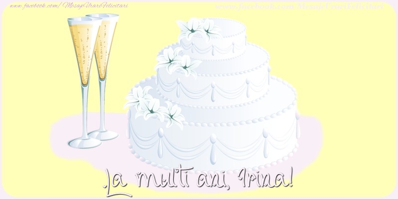 Felicitari de zi de nastere - Tort | La multi ani, Irina!