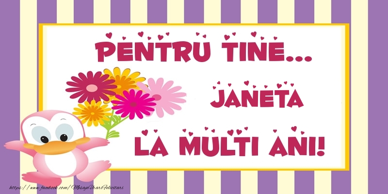 Felicitari de zi de nastere - Animație & Flori | Pentru tine... Janeta La multi ani!