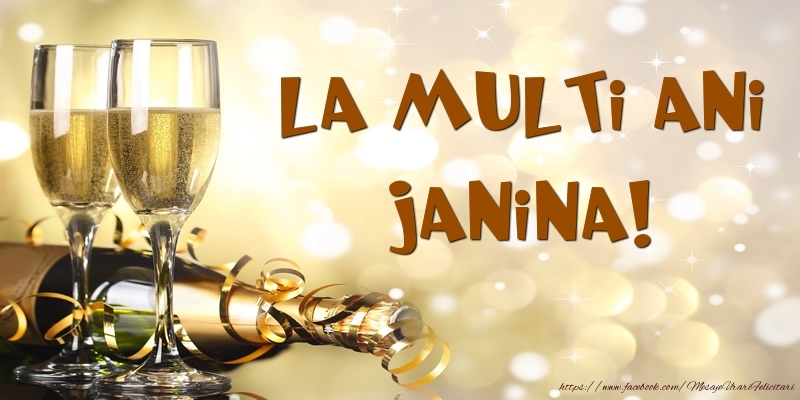 Felicitari de zi de nastere -  Sampanie - La multi ani, Janina!