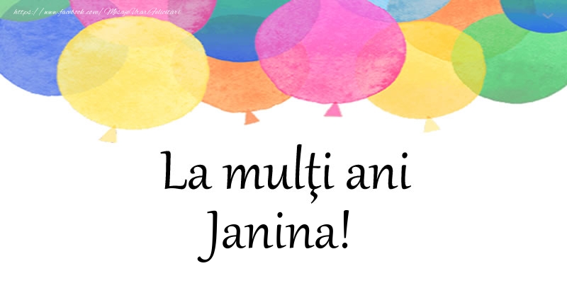 Felicitari de zi de nastere - Baloane | La multi ani Janina!