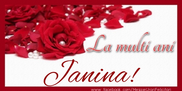 Felicitari de zi de nastere - Trandafiri | La multi ani Janina!