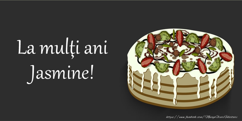 Felicitari de zi de nastere - Tort | La mulu0163i ani, Jasmine!