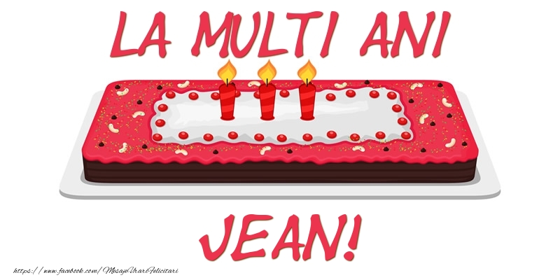 Felicitari de zi de nastere - Tort La multi ani Jean!