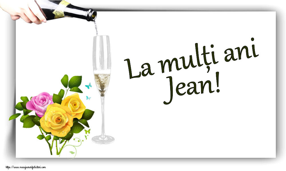 Felicitari de zi de nastere - La mulți ani Jean!
