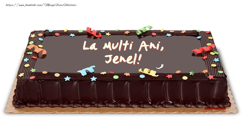 Felicitari de zi de nastere -  Tort de zi de nastere pentru Jenel!