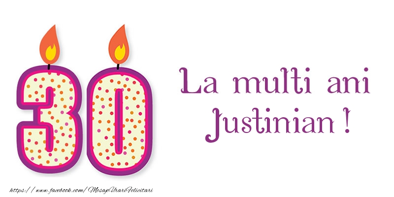 Felicitari de zi de nastere - Lumanari | La multi ani Justinian! 30 de ani