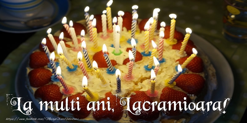 Felicitari de zi de nastere - Tort | La multi ani, Lacramioara!
