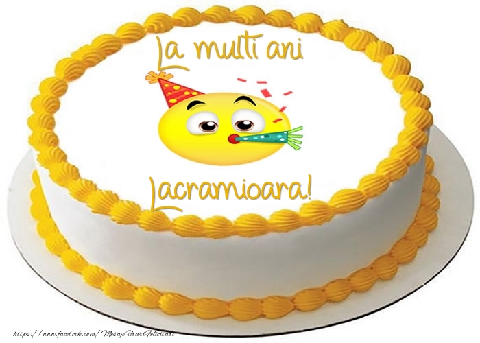 Felicitari de zi de nastere - Tort La multi ani Lacramioara!