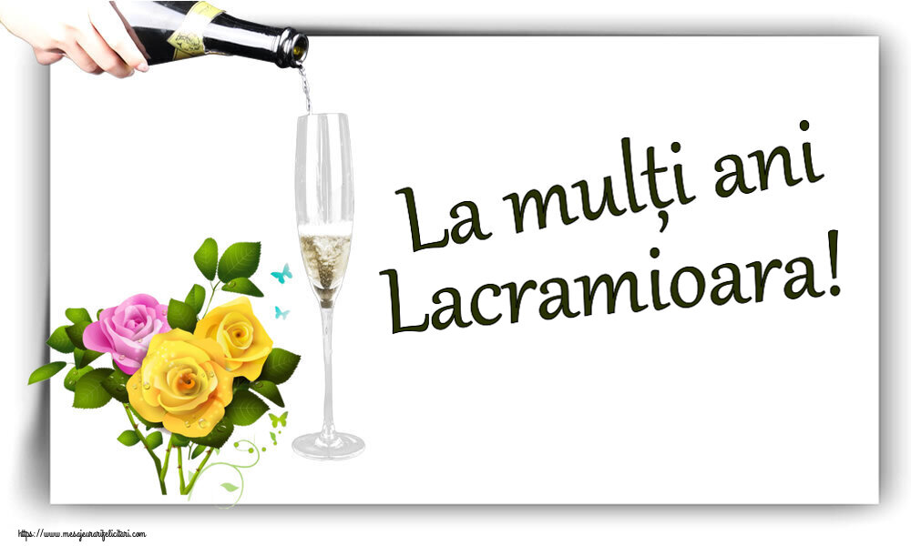Felicitari de zi de nastere - La mulți ani Lacramioara!